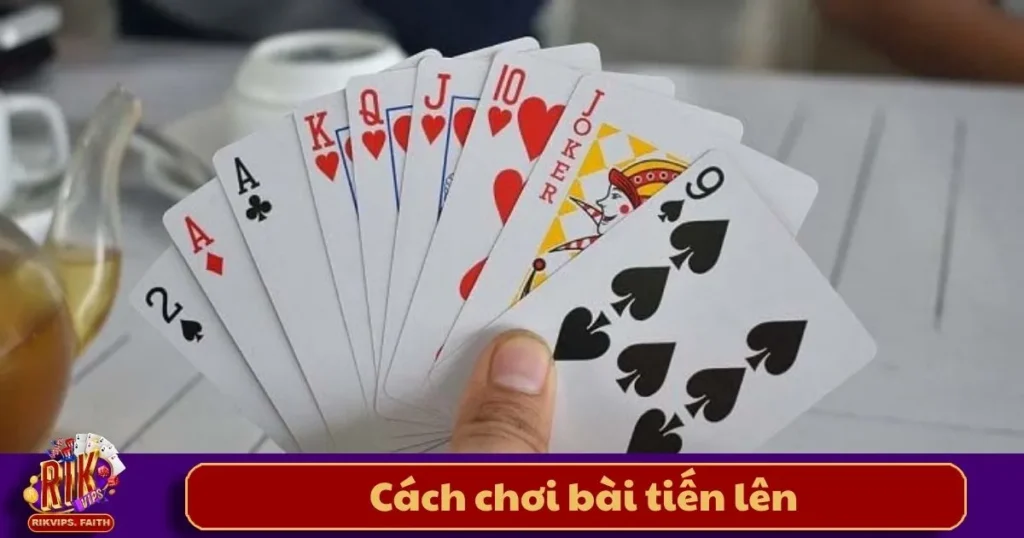 Cách Chơi Bài Tiến Lên Trên Rikvip - Hướng Dẫn Chi Tiết 1 Cách Chơi Bài Tiến Lên Trên Rikvip - Hướng Dẫn Chi Tiết