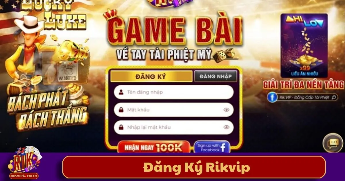 Đăng Ký Rikvip – Điều Kiện Để Trở Thành Thành Viên Rikvip