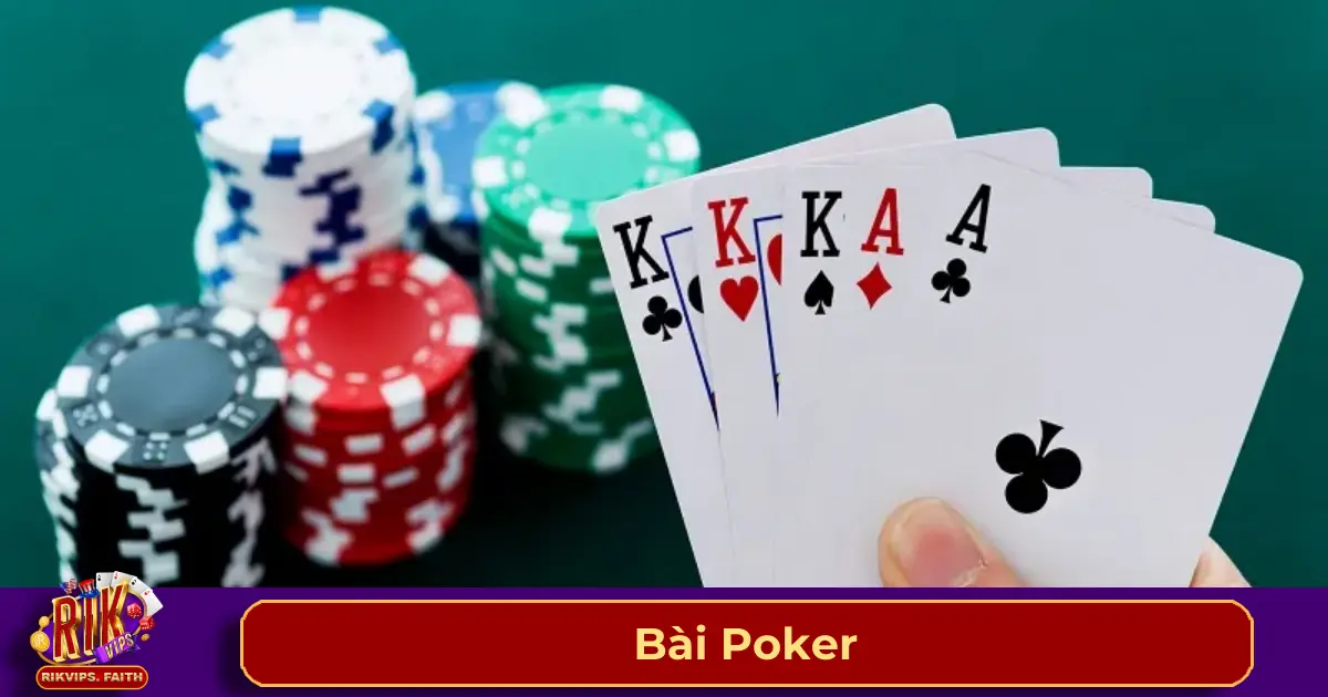 Bài Poker là gì? Nguồn gốc và sự phổ biến