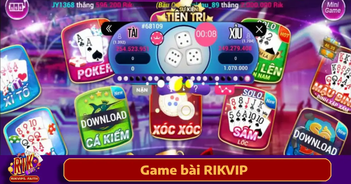 Game Bài Rikvip 2 Lý do bạn nên chọn Game bài Rikvip?