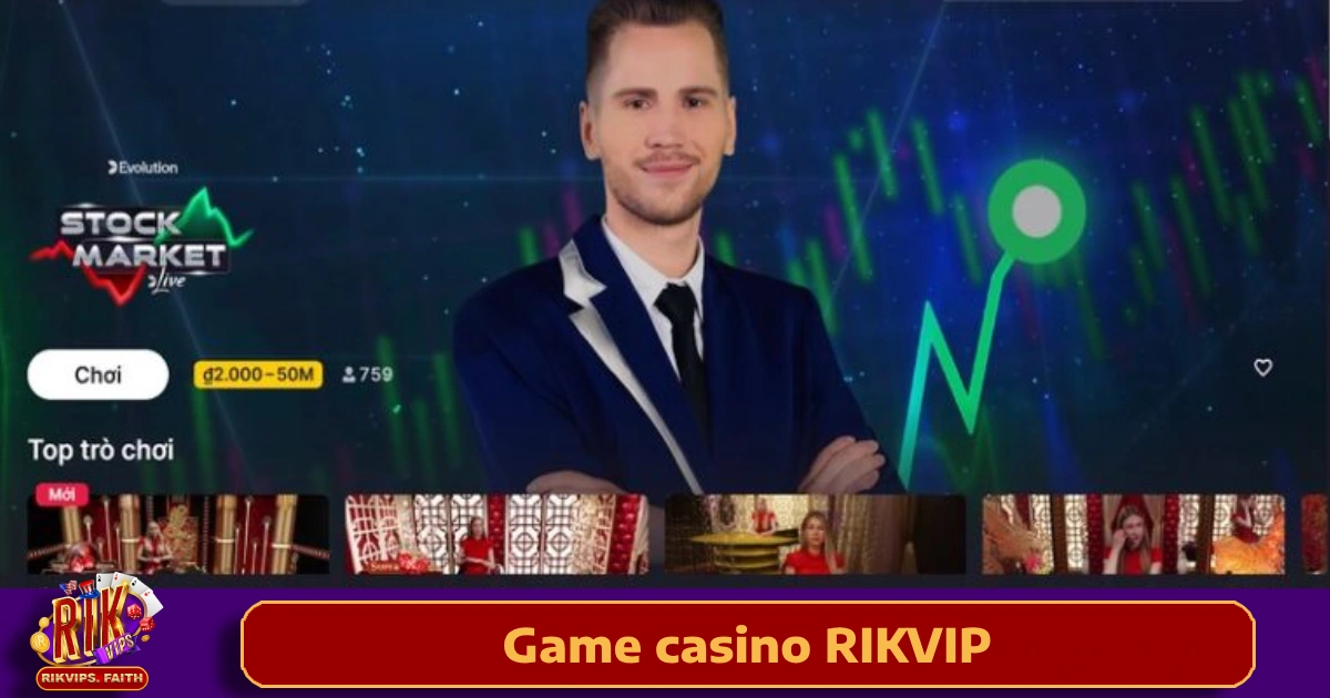 Game Casino Rikvip 2 Tại sao Game Casino Rikvip là lựa chọn hàng đầu?