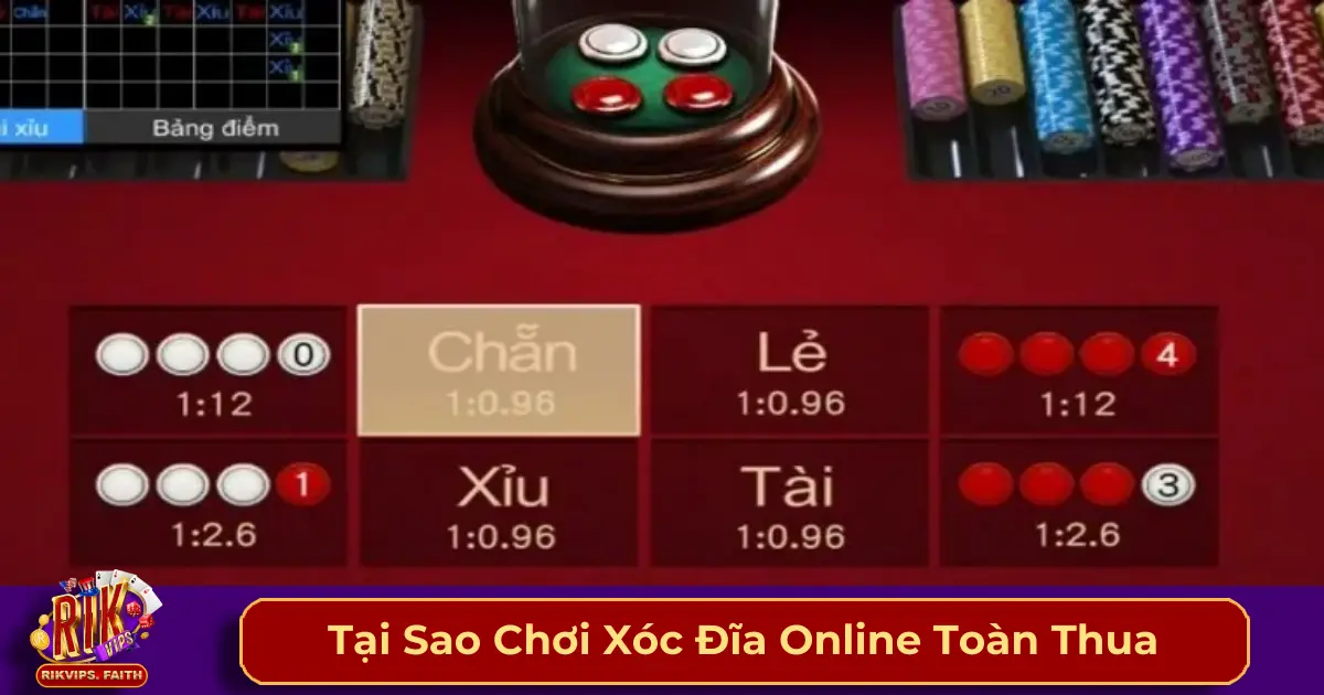 Những sai lầm thường gặp khi chơi xóc đĩa online